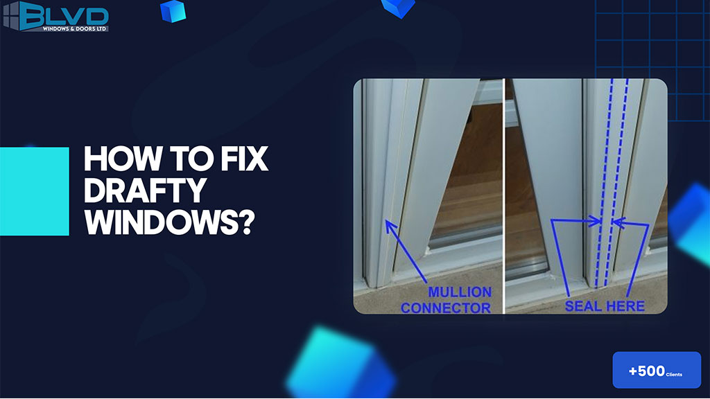 How-to-fix-drafty-windows-1 - BLVD Windows & Doors How-to-fix-drafty-windows